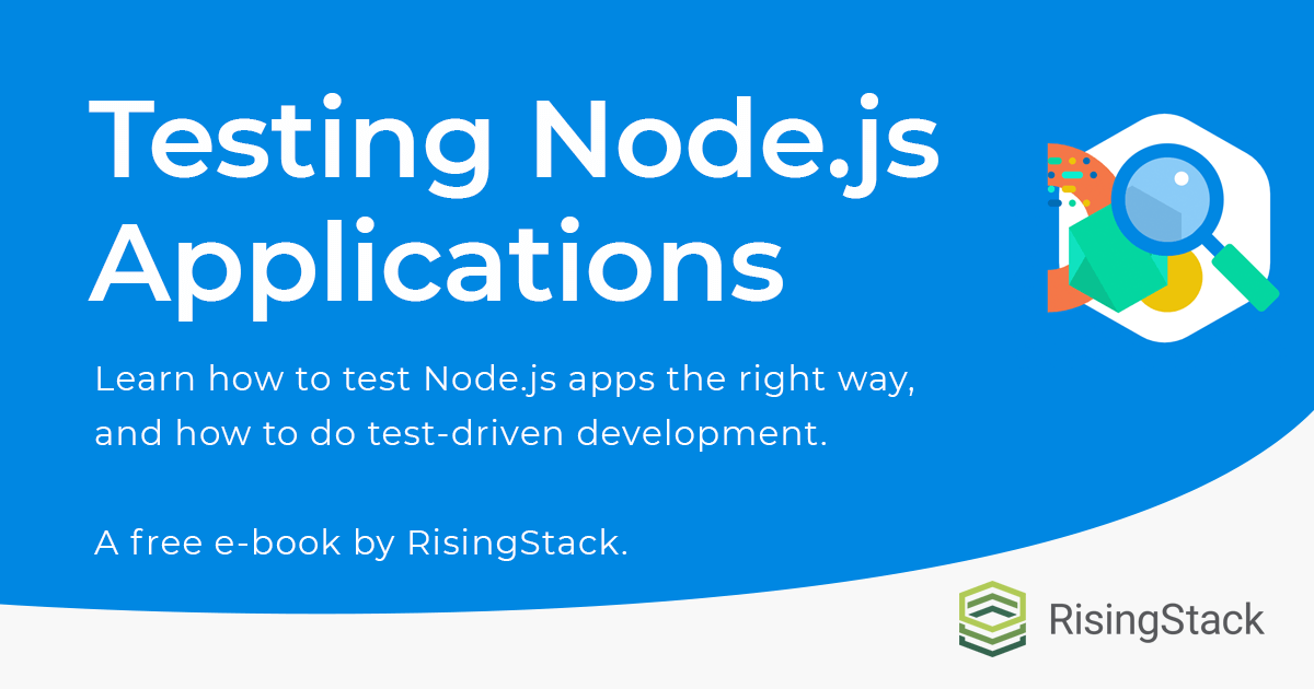 Node.js at Scale, vol. IV - Testing Node.js Applications Ebook
